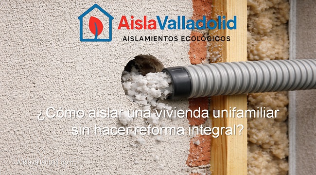 Cómo aislar una vivienda unifamiliar sin hacer reforma integral
